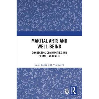 Martial Arts And Wellbeing Connecting Communities And Promoting Health - 1