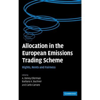 Allocation in the European Emissions Trading Scheme - Rights, Rents and Fairness - Hardback - 2007 - 1