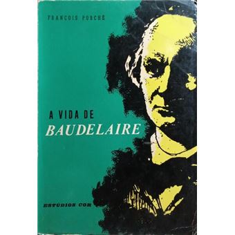 A vida de baudelaire. - 1