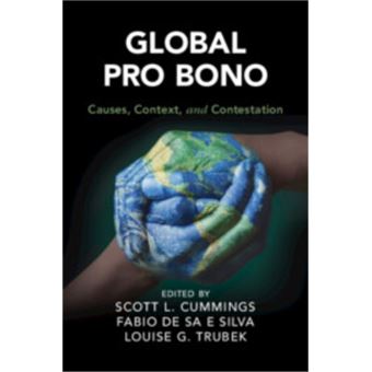 Global Pro Bono Causes, Context, and Contestation - 1