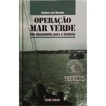 Operação mar verde, um documento para a história. [enc.] - 1
