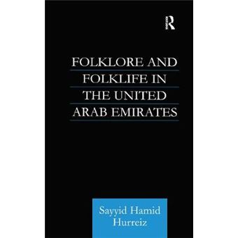 Folklore and Folklife in the United Arab Emirates - Hardback - 2002 - 1