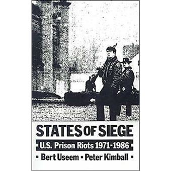 States of Siege - US Prison Riots, 1971-1986 - Hardback - 1989 - 1