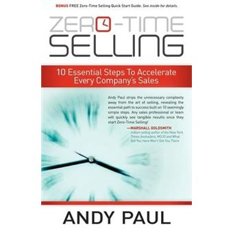 Zero-Time Selling : 10 Essential Steps To Accelerate Every Company's Sales - 1
