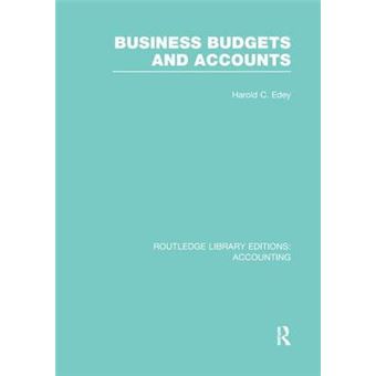 Business Budgets And Accounts Rle Accounting Routledge Library Editions Accounting - 1