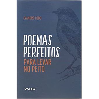 Poemas Perfeitos: Para Levar No Peito - 1