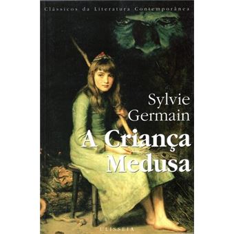 A Criança Medusa - 1