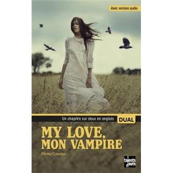 My Love, Mon Vampire - 1