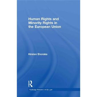 Human Rights and Minority Rights in the European Union - Hardback - 2010 - 1