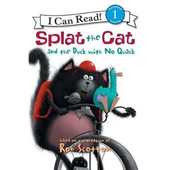 Splat The Cat And The Duck With No Quack I Can Read Level 1 - 1