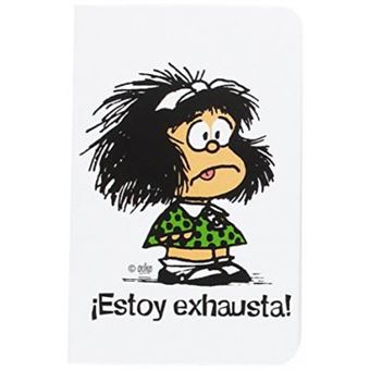 Cuaderno Mafalda Estoy Exhausta - 1