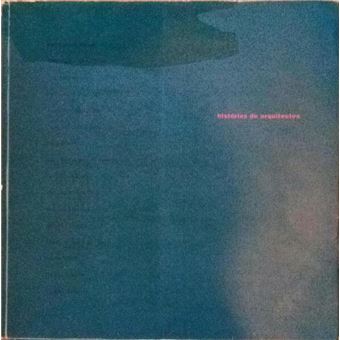 Histórias de arquitectos. - 1