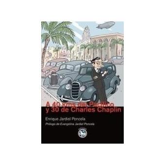 A 4o kms del pacífico y 30 de charles chaplin - 1
