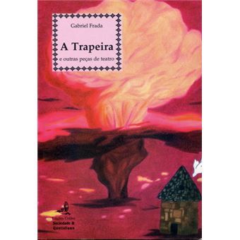 A Trapeira E Outras Peças De Teatro - 1