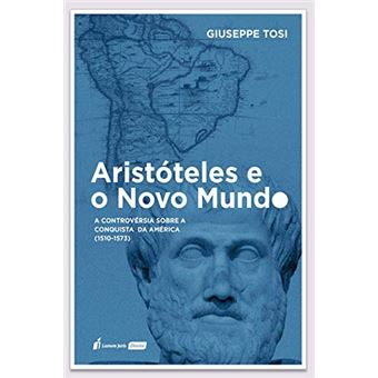 Aristóteles E O Novo Mundo - 1
