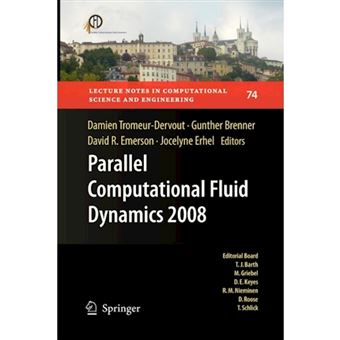 Parallel Computational Fluid Dynamics - Parallel Numerical Methods, Software Development and Applications - Paperback - 2012 - 1