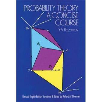Probability Theory : A Concise Course - 1