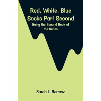 Red, White, Blue Socks. Part Second - 1