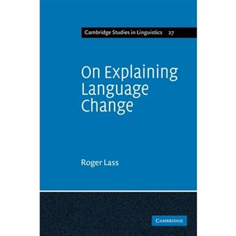 On Explaining Language Change - 1