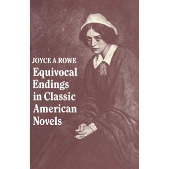 " Equivocal Endings in Classic American Novels - The Scarlet Letter; Adventures of Huckleberry Finn; The Ambassadors; The Great Gatsby - Hardback - 1988" - 1