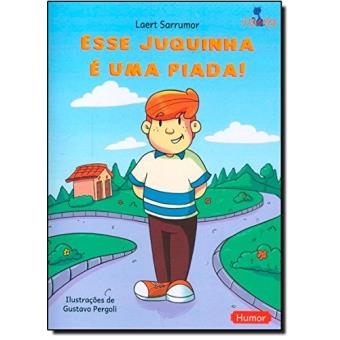 Esse Juquinha é uma Piada! - 1