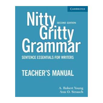 Nitty Gritty Grammar Teacher's Manual - Sentence Essentials for Writers - Paperback - 2007 - 1