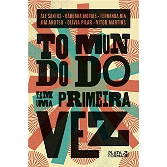 Todo Mundo Tem Uma Primeira Vez - 1
