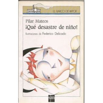 ¡qué Desastre De Niño! - 1