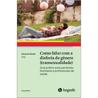 Como Lidar com a Disforia de Gênero (Transexualidade) - 1
