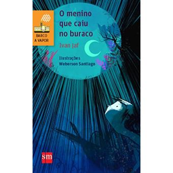 O Menino que Caiu no Buraco - 1