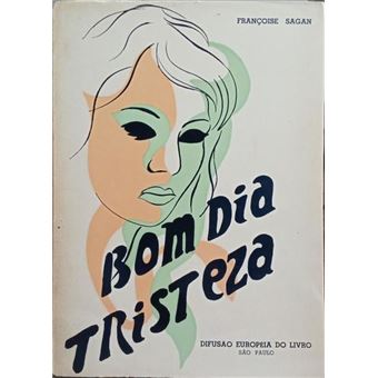 Bom dia tristeza. - 1