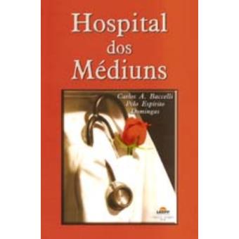 Hospital Dos Mediuns - 1