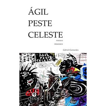 Ágil Peste Celeste - 1
