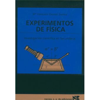Experimentos De Fisica : Investigacion Cientifica En Secundaria - 1