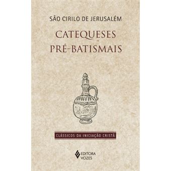 Catequeses Pré-Batismais - 1