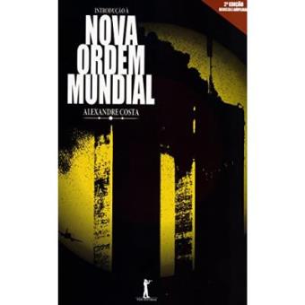 Introdução À Nova Ordem Mundial - 1