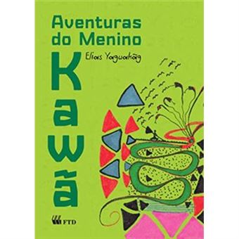 Aventuras Do Menino Kawã - 1