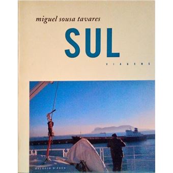 Sul, viagens. [3.ª edição] - 1