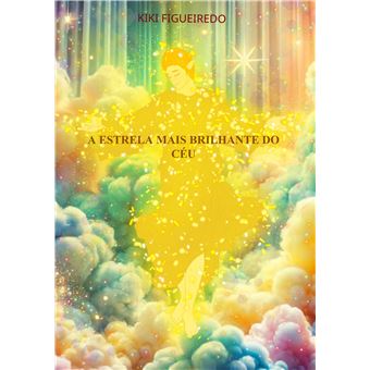 A Estrela Mais Brilhante Do Céu - As Aventuras De Manele E Liloca - 1