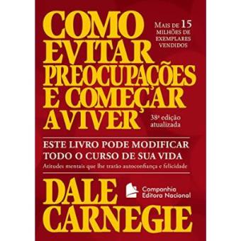 Como Evitar Preocupações E Começar A Viver - 1