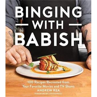 Binging With Babish 100 Recipes Recreated From Your Favorite Movies And Tv Shows - 1