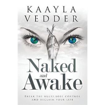 Naked And Awake - 1