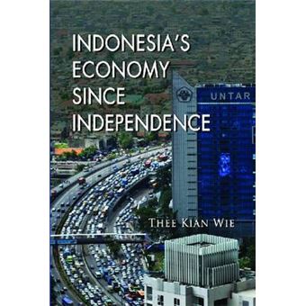 Indonesia's Economy Since Independence - Paperback - 2012 - 1