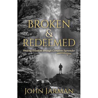 Broken And Redeemed - 1