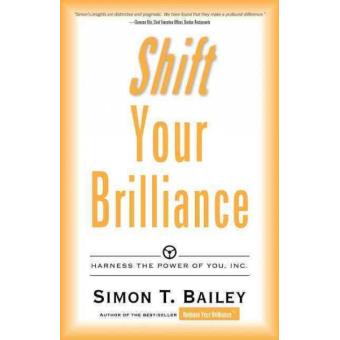 Shift Your Brilliance Harness The Power Of You, Inc. - 1