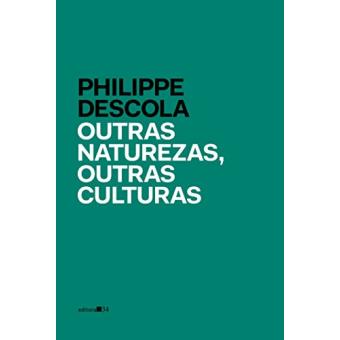 Outras Naturezas, Outras Culturas - 1