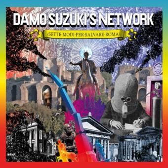 Damo Suzuki's Network-Sette Modi Per Salvare Roma - 1
