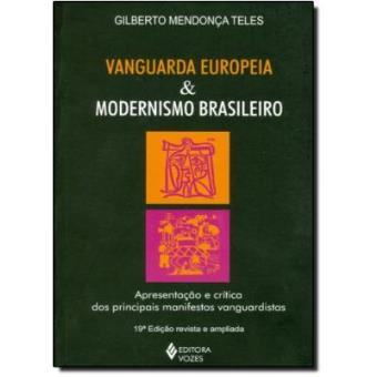 Vanguarda Europeia E Modernismo Brasileiro - 1