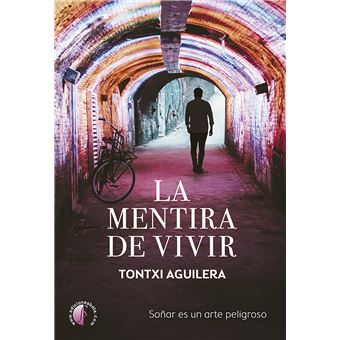 La Mentira De Vivir - 1
