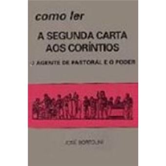 Como Ler A Segunda Carta Aos Coríntios - 1